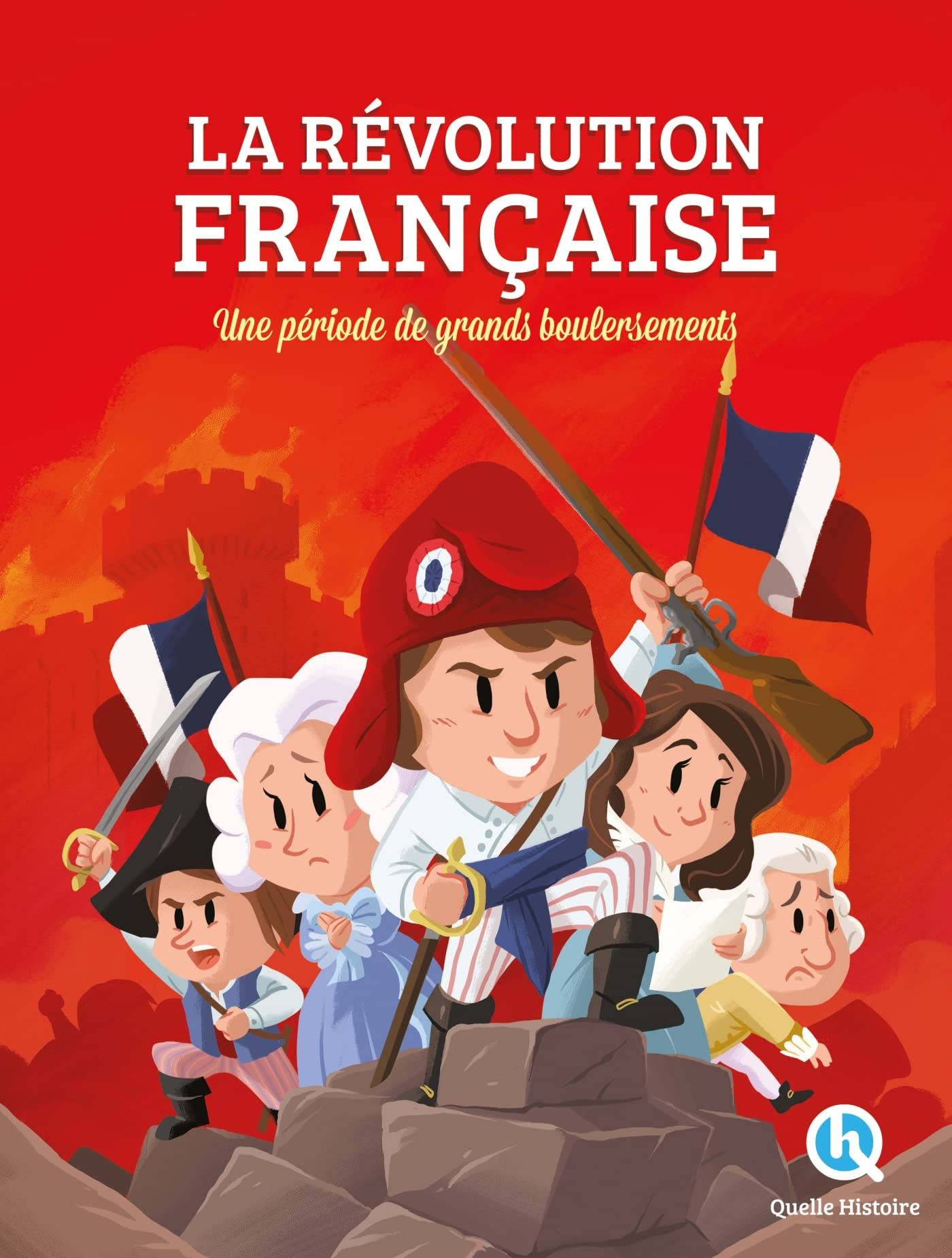 La Révolution française : une période de grands bouleversements