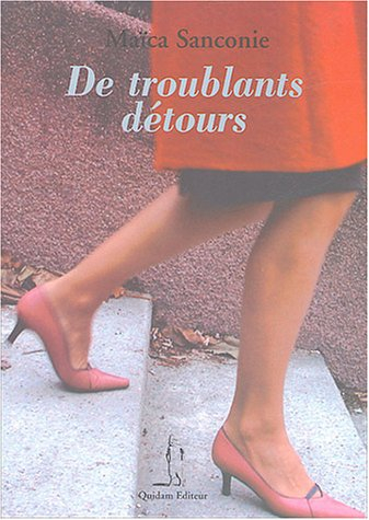 De troublants détours