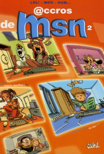 Accros d'MSN. Vol. 2