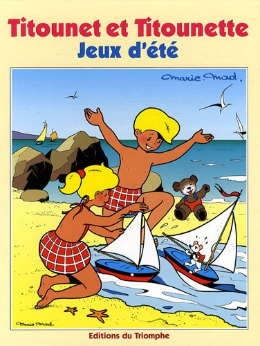 Titounet et Titounette. Vol. 2. Jeux d'été