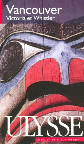 vancouver, victoria et whistler