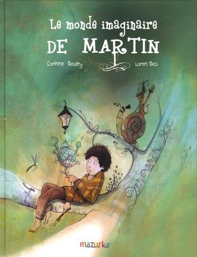 Le monde imaginaire de Martin