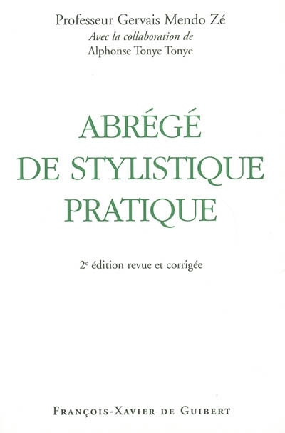 Abrégé de stylistique pratique