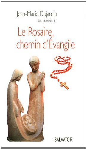 Le rosaire, chemin d'Evangile