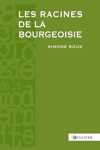 Les racines de la bourgeoisie : Europe, Moyen Age