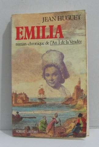 L'An 1 de la Vendée. Vol. 2. Emilia