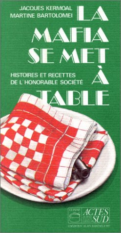 la mafia se met à table