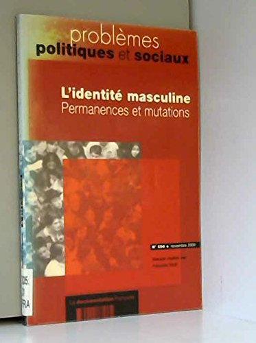 l'identité masculine : permanences et mutations