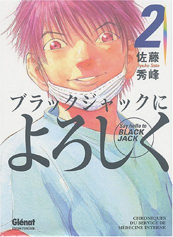 Say hello to Black Jack. Vol. 2. Chroniques du service de médecine interne