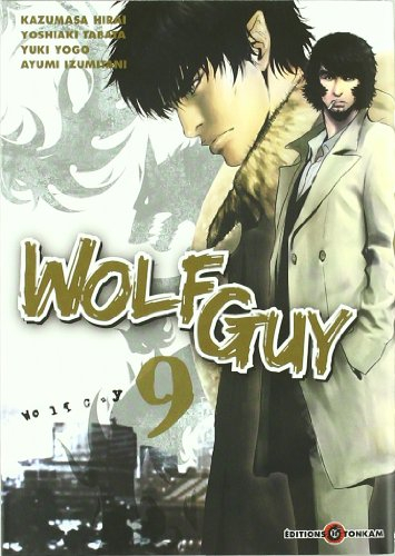 Wolf Guy. Vol. 9