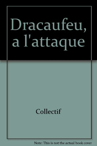 Dracaufeu, à l'attaque !