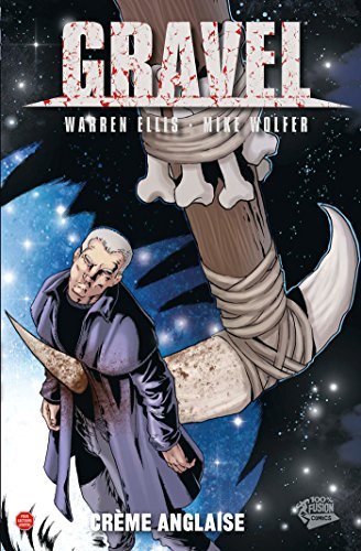 Gravel. Vol. 5. Crème anglaise
