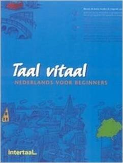 taal vitaal : nederlands voor beginners