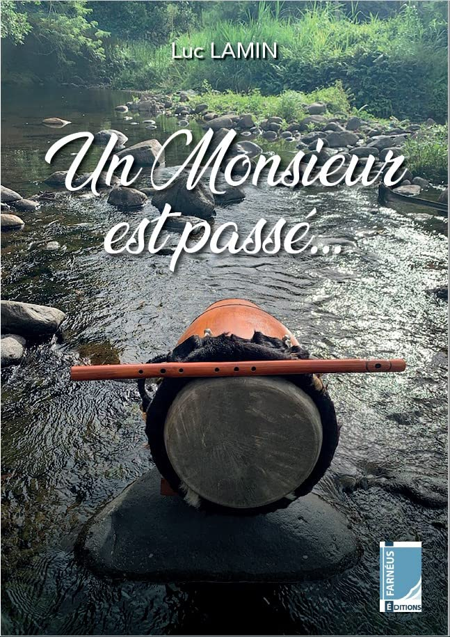 Un Monsieur est passé...