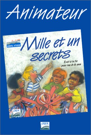 Mille et un secrets : animateur