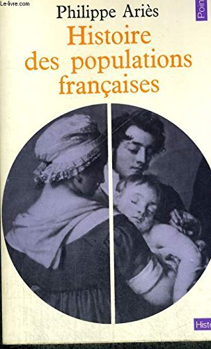 histoire des populations françaises et de leurs attitudes devant la vie depuis le xviiie siècle.
