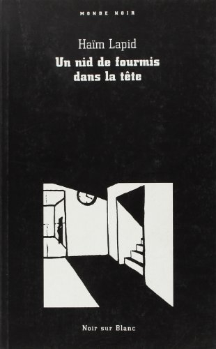 Un nid de fourmis dans la tête