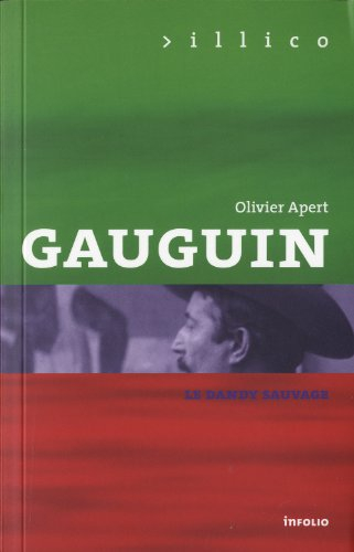 Gauguin : le dandy sauvage