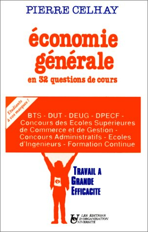 Economie générale : en 32 questions de cours