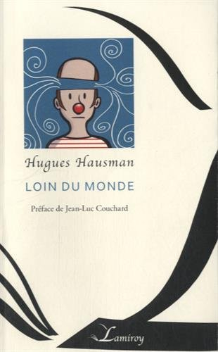 Loin du monde : et autres nouvelles