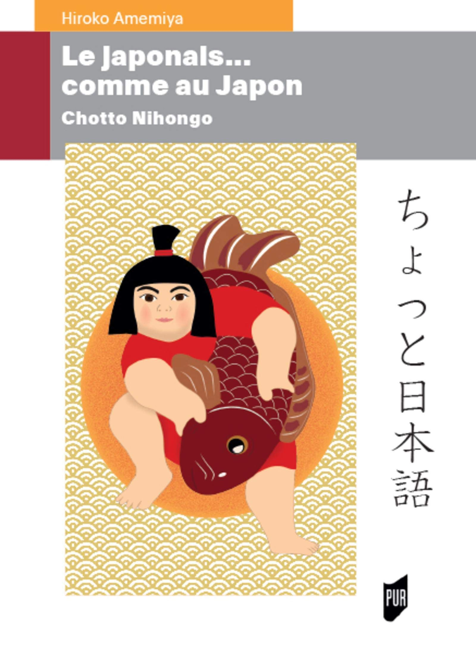 Le japonais... comme au Japon : chotto nihongo