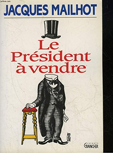 Le Président à vendre