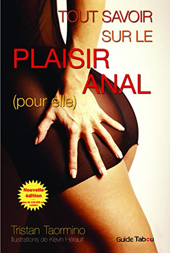 Le guide tabou du plaisir anal (pour elle !)