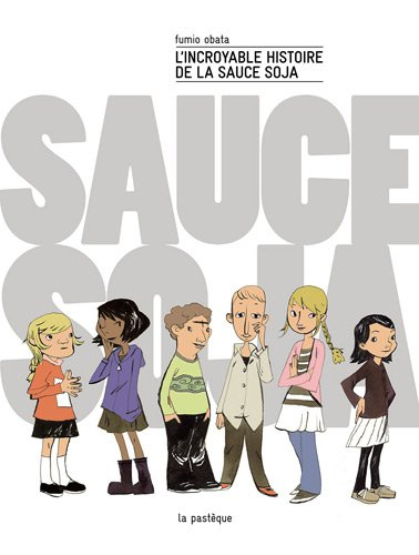 L'incroyable histoire de la sauce soja