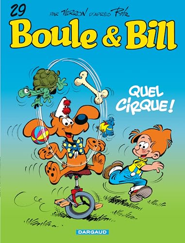 Boule et Bill. Vol. 29. Quel cirque !