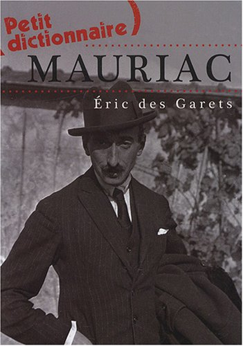 Petit dictionnaire Mauriac
