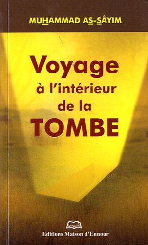 Voyage a l'intérieur de la tombe
