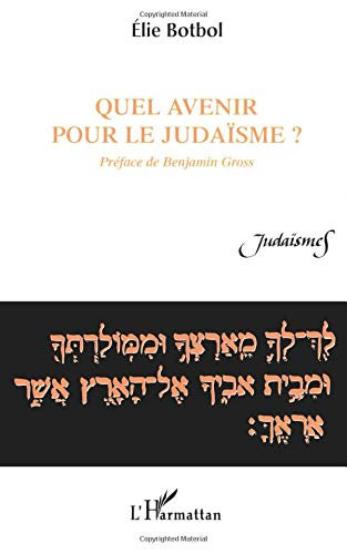 Quel avenir pour le judaïsme ?