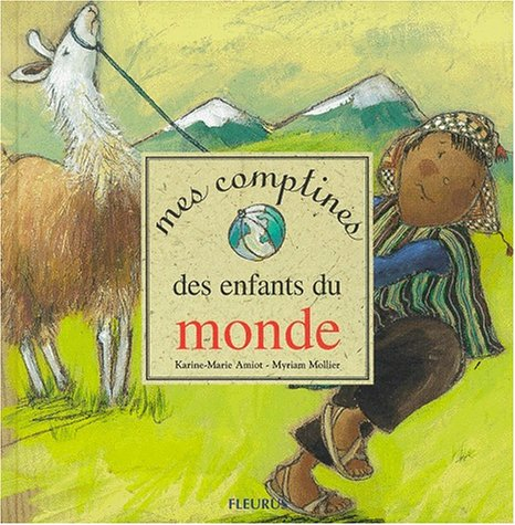 Mes comptines pour les enfants du monde