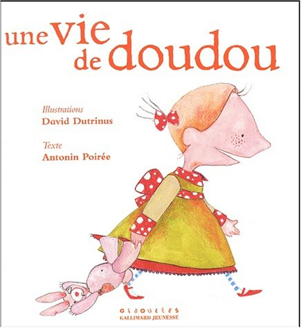 Une vie de doudou
