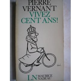 Vivez cent ans !