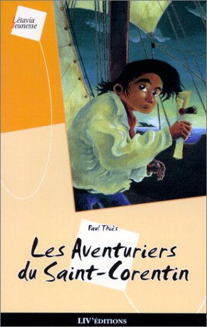 Les aventuriers de Saint-Corentin