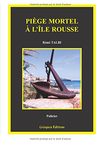 Piège mortel à L'Ile-Rousse