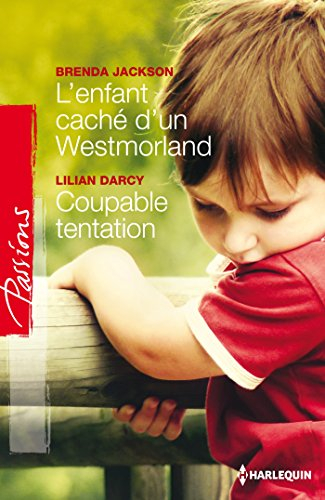 L'enfant caché d'un Westmorland. Coupable tentation