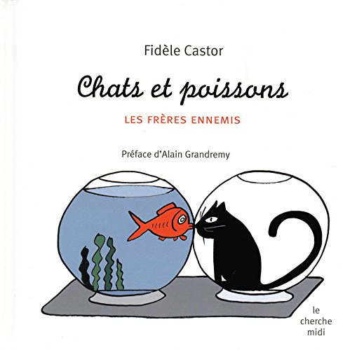Chats et poissons : les frères ennemis