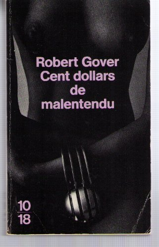 Cent dollars de malentendu