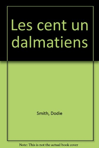 les cent un dalmatiens