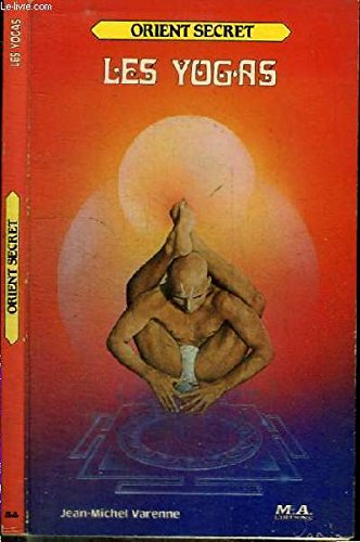les yogas (orient secret)