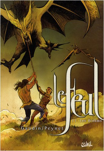 Le feul. Vol. 2. Les Brohms