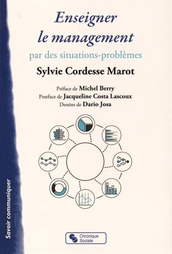 Enseigner le management : par des situations-problèmes