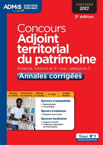 Concours adjoint territorial du patrimoine : externe, interne et 3e voie, catégorie C : annales corr