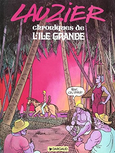 Chronique de l'île Grande