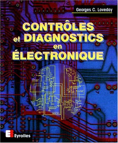 Contrôles et diagnostics des pannes en électronique