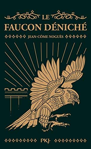 Le faucon déniché