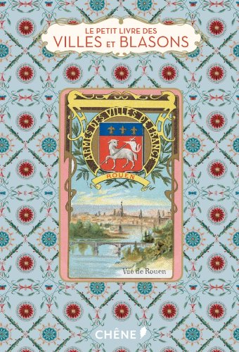 Le petit livre des villes et blasons