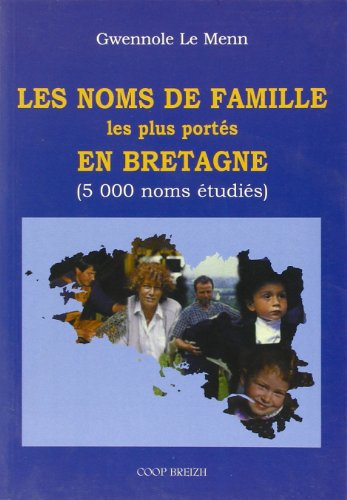 Les Noms de famille les plus portés en Bretagne